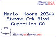 Mario  Moore 20300 Stevns Crk Blvd Cupertino CA