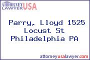 Parry, Lloyd 1525 Locust St Philadelphia PA