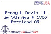 Penny L Davis 111 Sw 5th Ave # 1890 Portland OR