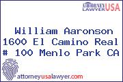 William Aaronson 1600 El Camino Real # 100 Menlo Park CA