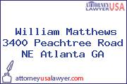 William Matthews 3400 Peachtree Road NE Atlanta GA