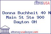 Donna Buchheit 40 N Main St Ste 900 Dayton OH