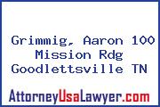 Grimmig, Aaron 100 Mission Rdg Goodlettsville TN