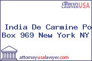 India De Carmine Po Box 969 New York NY