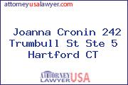 Joanna Cronin 242 Trumbull St Ste 5 Hartford CT