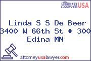Linda S S De Beer 3400 W 66th St # 300 Edina MN