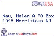 Nau, Helen A PO Box 1945 Morristown NJ