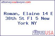 Roman, Elaine 14 E 38th St Fl 5 New York NY