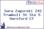 Sara Zagorski 242 Trumbull St Ste 5 Hartford CT