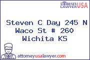 Steven C Day 245 N Waco St # 260 Wichita KS