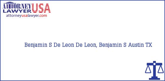 Telephone, Address and other contact data of Benjamin S De Leon, Austin, TX, USA
