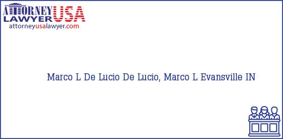 Telephone, Address and other contact data of Marco L De Lucio, Evansville, IN, USA