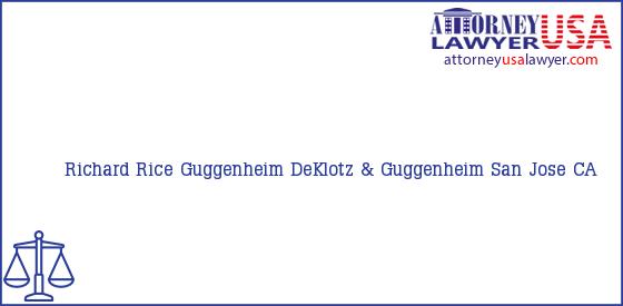 Telephone, Address and other contact data of Richard Rice Guggenheim, San Jose, CA, USA