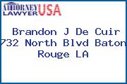 Brandon J De Cuir 732 North Blvd Baton Rouge LA