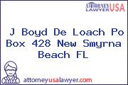 J Boyd De Loach Po Box 428 New Smyrna Beach FL