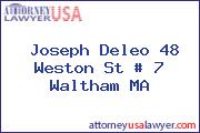 Joseph Deleo 48 Weston St # 7 Waltham MA