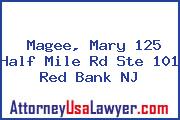 Magee, Mary 125 Half Mile Rd Ste 101 Red Bank NJ