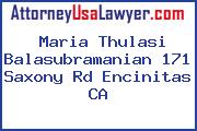 Maria Thulasi Balasubramanian 171 Saxony Rd Encinitas CA