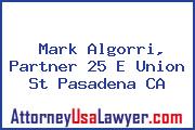 Mark Algorri, Partner 25 E Union St Pasadena CA