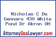 Nicholas C De Gennaro 430 White Pond Dr Akron OH