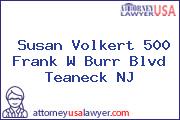 Susan Volkert 500 Frank W Burr Blvd Teaneck NJ