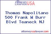 Thomas Napolitano 500 Frank W Burr Blvd Teaneck NJ