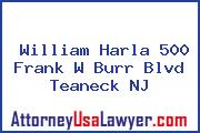 William Harla 500 Frank W Burr Blvd Teaneck NJ