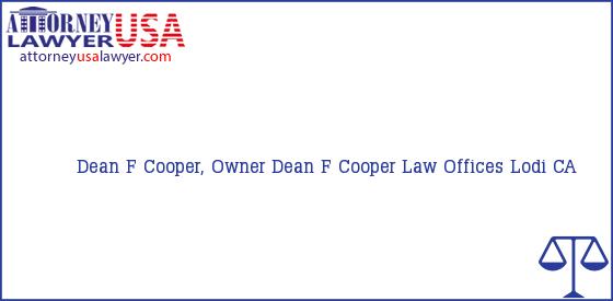 Telephone, Address and other contact data of Dean F Cooper, Owner, Lodi, CA, USA