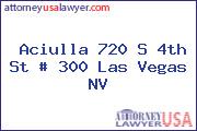 Aciulla 720 S 4th St # 300 Las Vegas NV