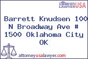 Barrett Knudsen 100 N Broadway Ave # 1500 Oklahoma City OK