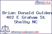 Brian Donald Gulden 402 E Graham St Shelby NC