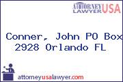 Conner, John PO Box 2928 Orlando FL