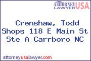 Crenshaw, Todd Shops 118 E Main St Ste A Carrboro NC