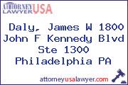 Daly, James W 1800 John F Kennedy Blvd Ste 1300 Philadelphia PA