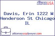 Davis, Erin 1222 W Henderson St Chicago IL