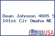 Dean Johnson 4805 S 101st Cir Omaha NE