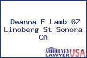 Deanna F Lamb 67 Linoberg St Sonora CA
