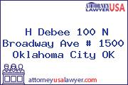 H Debee 100 N Broadway Ave # 1500 Oklahoma City OK