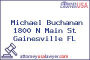 Michael Buchanan 1800 N Main St Gainesville FL