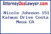 Nicole Johnson 151 Kalmus Drive Costa Mesa CA