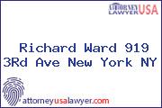 Richard Ward 919 3Rd Ave New York NY