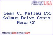 Sean C. Kelley 151 Kalmus Drive Costa Mesa CA