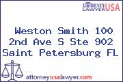 Weston Smith 100 2nd Ave S Ste 902 Saint Petersburg FL
