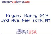 Bryan, Barry 919 3rd Ave New York NY