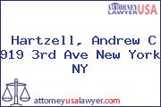 Hartzell, Andrew C 919 3rd Ave New York NY