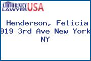Henderson, Felicia 919 3rd Ave New York NY