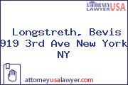 Longstreth, Bevis 919 3rd Ave New York NY