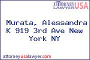 Murata, Alessandra K 919 3rd Ave New York NY