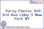 Yuriy Pavlov 919 3rd Ave Lbby 3 New York NY