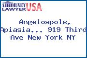 Angelospols, Apiasia... 919 Third Ave New York NY